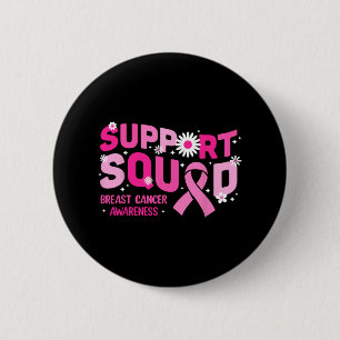 Support Squad Breast Cancer Awareness Pink Ribbon 6 Cm Round Badge