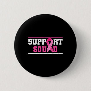 Support Squad Breast Cancer Awareness Pink Ribbon 6 Cm Round Badge