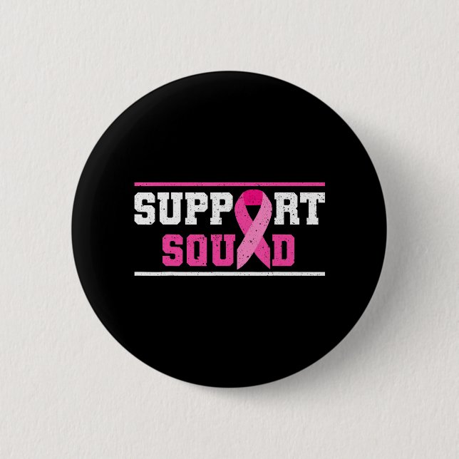 Support Squad Breast Cancer Awareness Pink Ribbon 6 Cm Round Badge (Front)