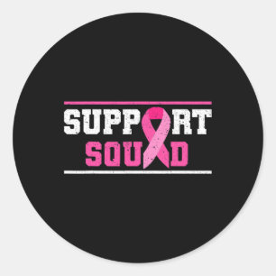 Support Squad Breast Cancer Awareness Pink Ribbon  Classic Round Sticker