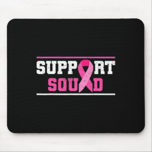 Support Squad Breast Cancer Awareness Pink Ribbon  Mouse Mat