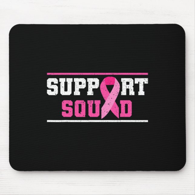 Support Squad Breast Cancer Awareness Pink Ribbon  Mouse Mat (Front)