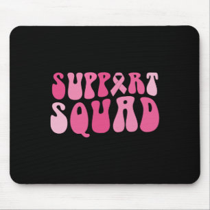 Support Squad Breast Cancer Awareness Pink Ribbon Mouse Mat