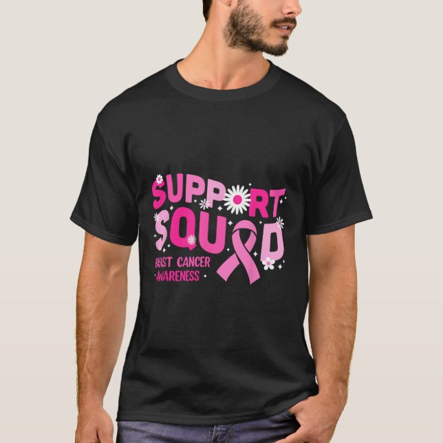 Support Squad Breast Cancer Awareness Pink Ribbon  T-Shirt (Front)