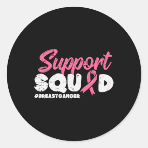 Support Squad Breast Cancer Awareness Ribbon Men W Classic Round Sticker
