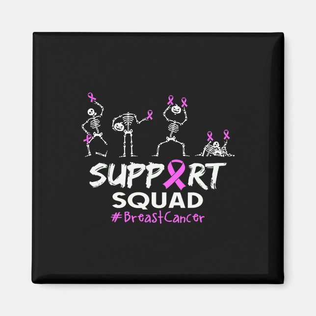 Support Squad Breast Cancer Awareness Skeleton Hal Magnet (Front)