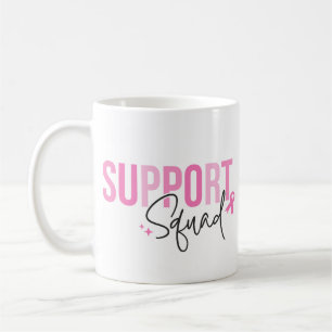 Support Squad Breast Cancer Pink Ribbon Awareness Coffee Mug