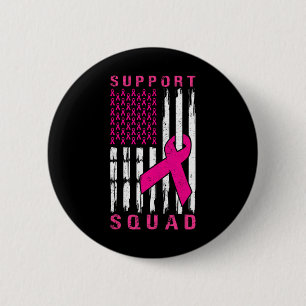 Support Squad Breast Cancer – Pink Support Squad 1 6 Cm Round Badge