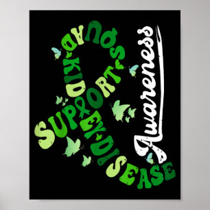 Support squad butterfly kidney disease awareness poster
