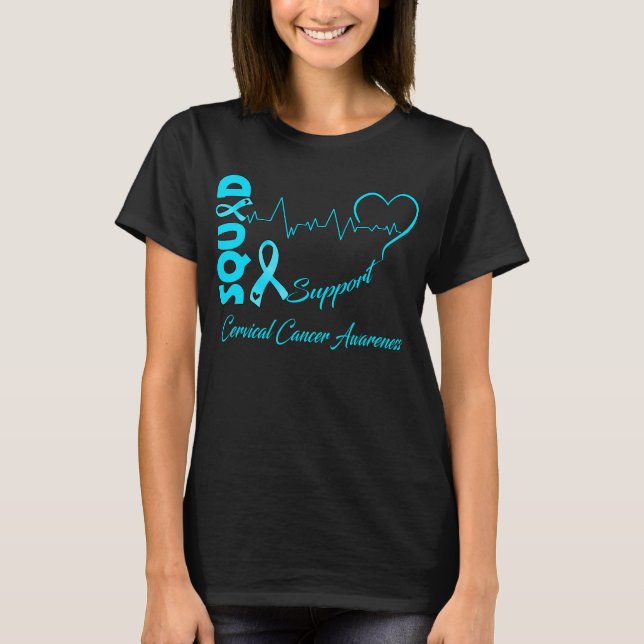 Support Squad CERVICAL CANCER AWARENESS T-Shirt (Front)