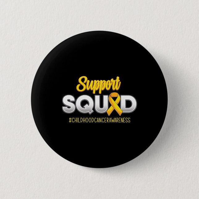 Support Squad Childhood Cancer Awareness For Women 6 Cm Round Badge (Front)