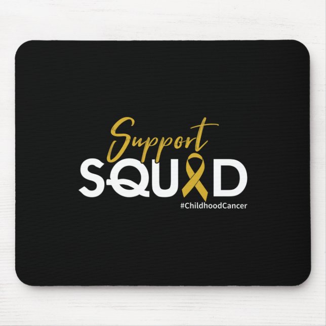 Support Squad - Childhood Cancer Awareness  Mouse Mat (Front)