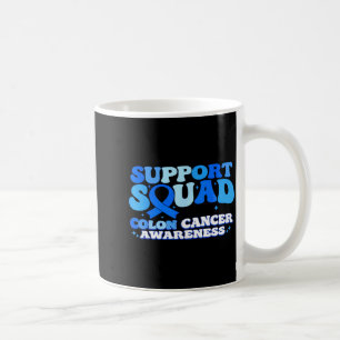 Support Squad Colon Cancer Awareness Colourectal Coffee Mug