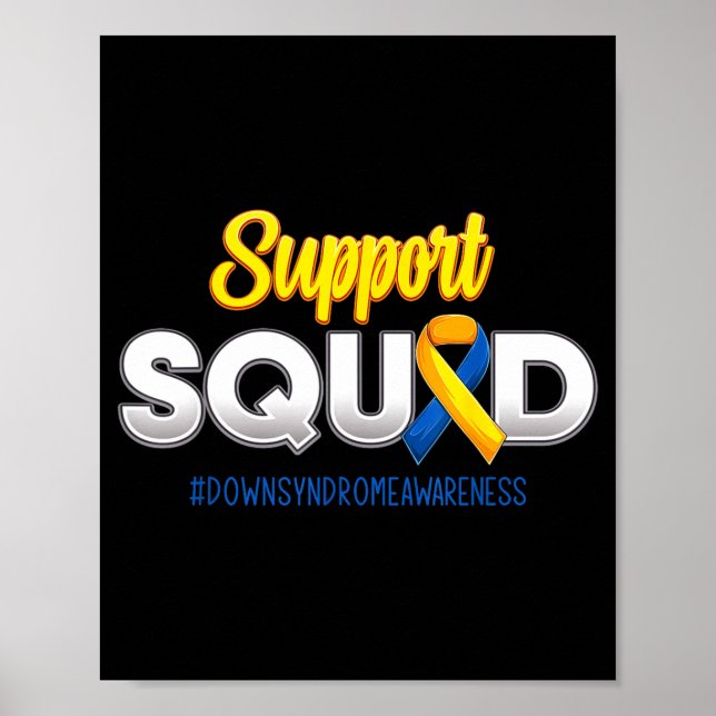 Support Squad Downs Syndrome Awareness T21 Hope Poster (Front)