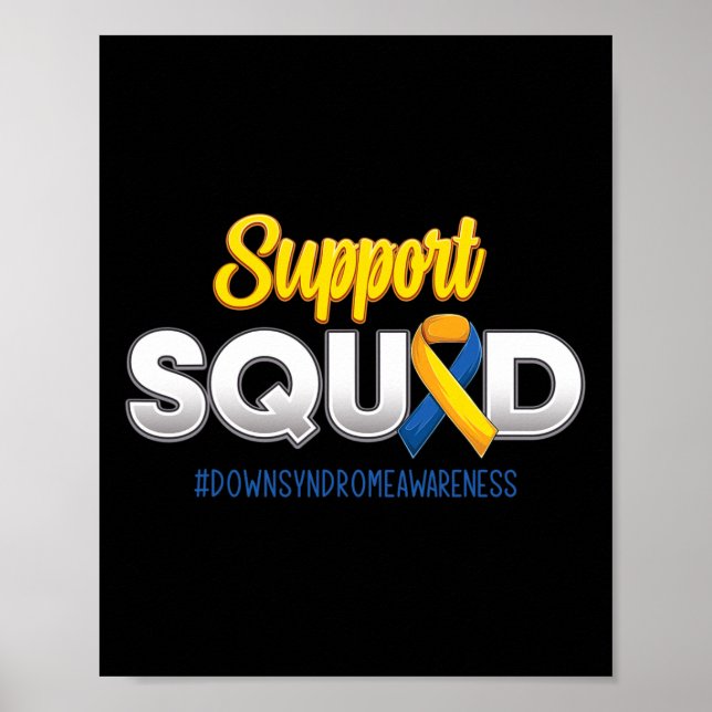Support Squad Down's Syndrome Awareness T21 Hope W Poster (Front)