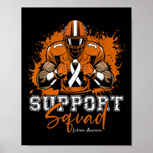 Support Squad Football Orange Ribbon Leukaemia Awa Poster