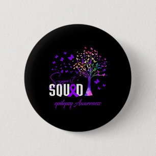 Support Squad For Epilepsy Awareness  6 Cm Round Badge