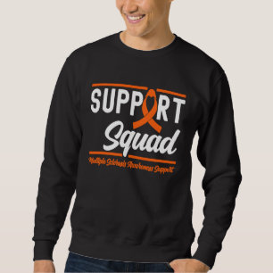 Support Squad for Multiple Sclerosis Awareness MS Sweatshirt