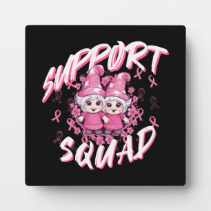 Support Squad Gnome Warrior Breast Cancer Awarenes Plaque