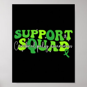 Support Squad Green Ribbon Cerebral Palsy Poster