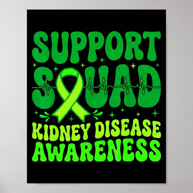 Support Squad Green Ribbon Kidney Disease Poster (Front)