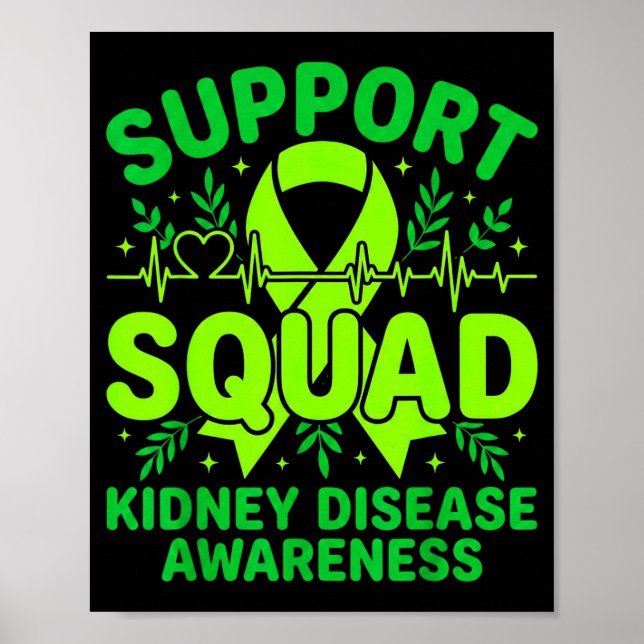 Support Squad Green Ribbon Kidney Disease Poster (Front)