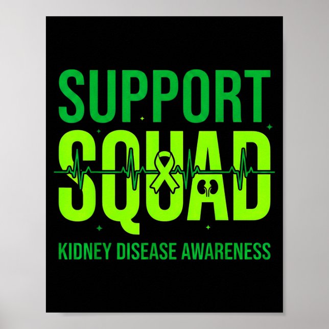 Support Squad Green Ribbon Kidney Disease Poster (Front)