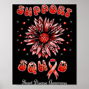 Support Squad Heart Disease Awareness Red Ribbon S Poster