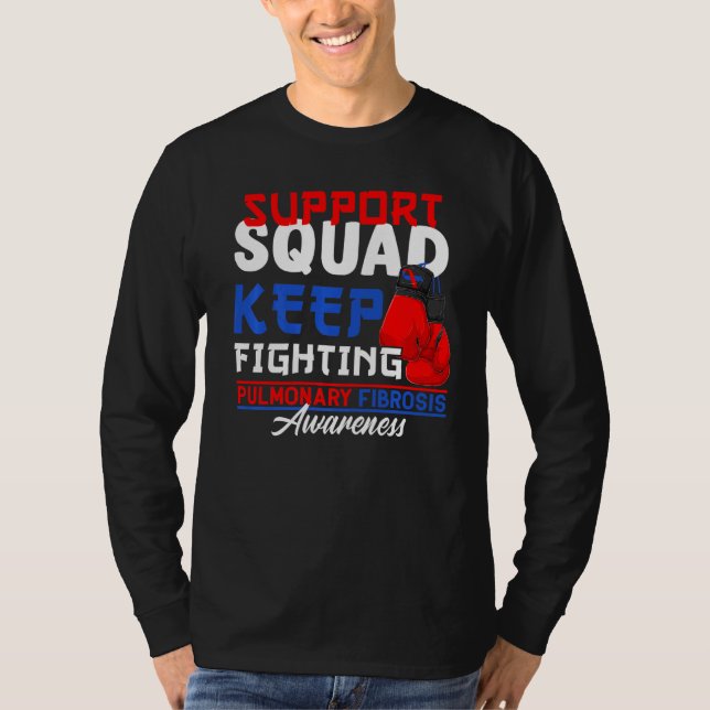 Support Squad I Lung Disease Pulmonary Embolism &  T-Shirt (Front)