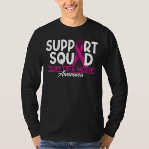 Support Squad I Orofacial Birth Defect Cleft Lip & T-Shirt