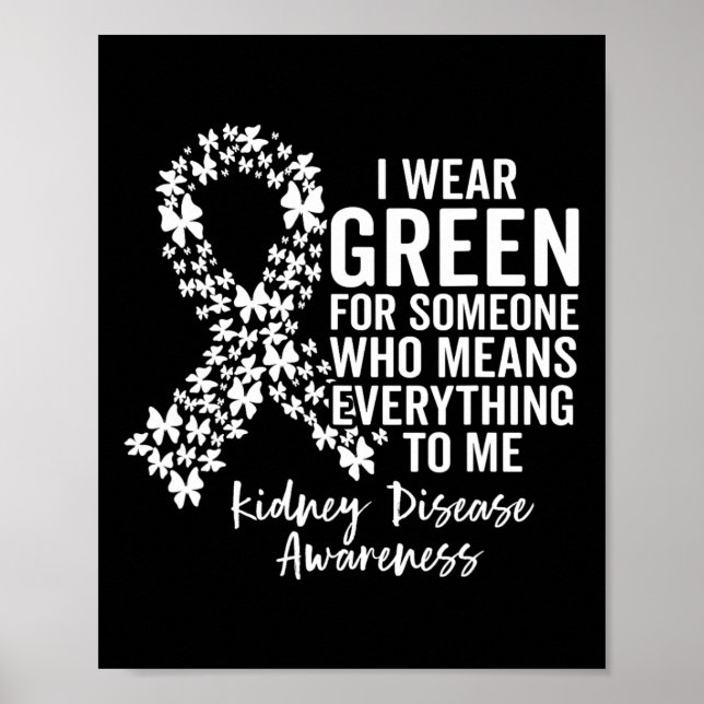 Support Squad I Wear Green For Kidney Disease Awar Poster (Front)