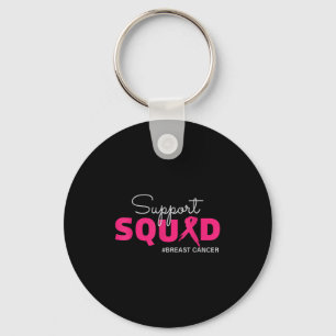 Support Squad I Wear Pink Breast Cancer Awareness Key Ring