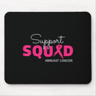 Support Squad I Wear Pink Breast Cancer Awareness Mouse Mat