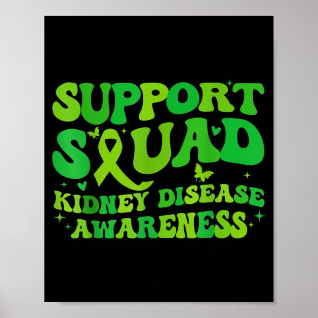 Support Squad Kidney Disease Awareness CKD Green Poster (Front)