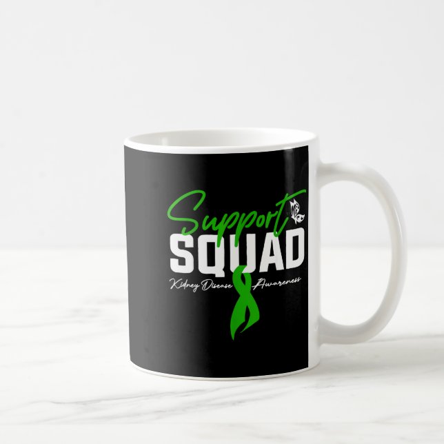Support squad kidney disease awareness month green coffee mug (Right)