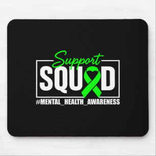 Support squad mental health awareness green mouse mat