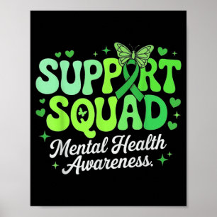 Support Squad Mental Health Awareness Green Ribbon Poster