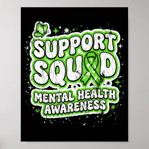 Support Squad Mental Health Awareness Green Ribbon Poster