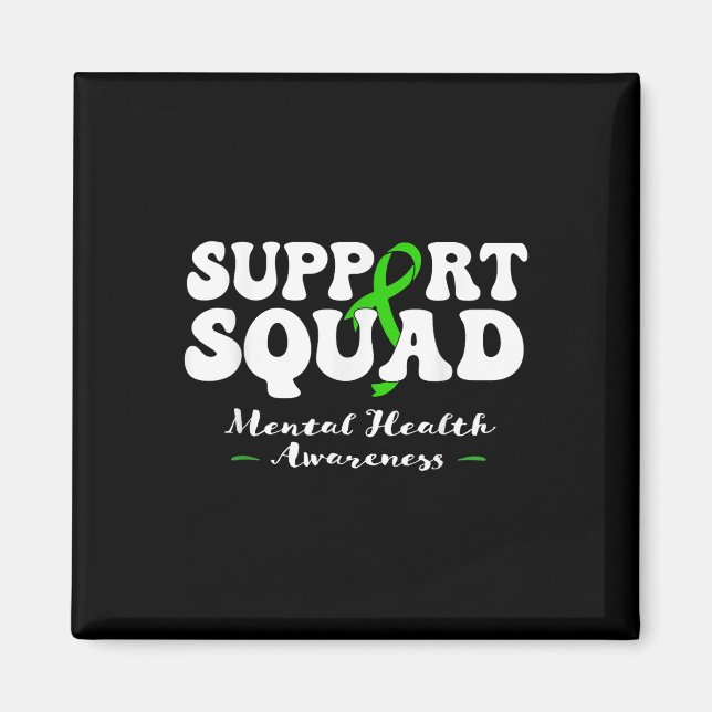 Support Squad Mental Health Awareness  Magnet (Front)