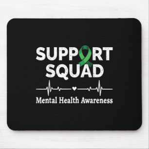 Support Squad Mental Health Awareness Month Suppor Mouse Mat