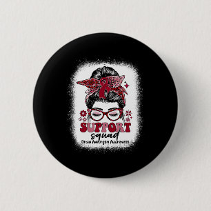 Support Squad Messy Bun Brain Aneurysm 6 Cm Round Badge