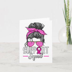 Support Squad Messy Bun Breast Cancer Awareness  Card