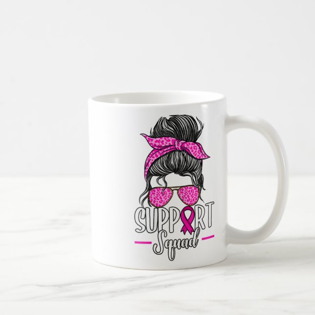 Support Squad Messy Bun Breast Cancer Awareness  Coffee Mug (Right)
