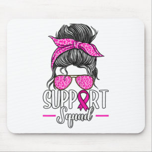 Support Squad Messy Bun Breast Cancer Awareness Mouse Mat