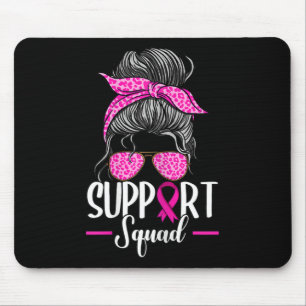 Support Squad Messy Bun Breast Cancer Awareness  Mouse Mat