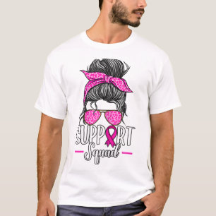 Support Squad Messy Bun Breast Cancer Awareness T-Shirt