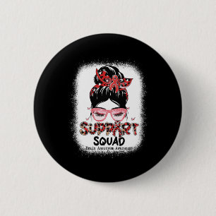 Support Squad Messy Bun Butterfly Brain Aneurysm A 6 Cm Round Badge