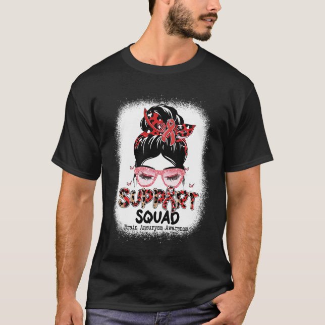 Support Squad Messy Bun Butterfly Brain Aneurysm A T-Shirt (Front)