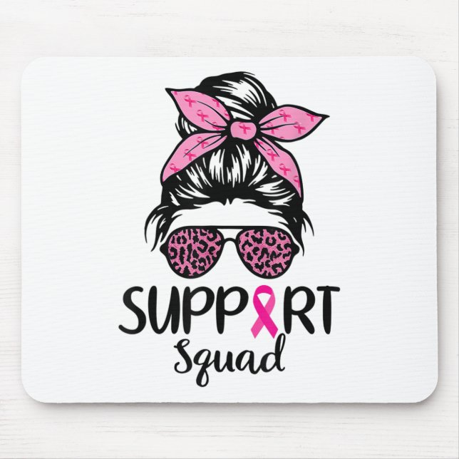 Support Squad Messy Bun Pink Breast Cancer Awarene Mouse Mat (Front)
