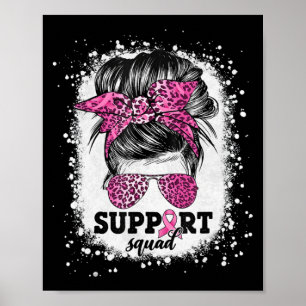 Support Squad Messy Bun Pink Ribbon Breast Cancer Poster